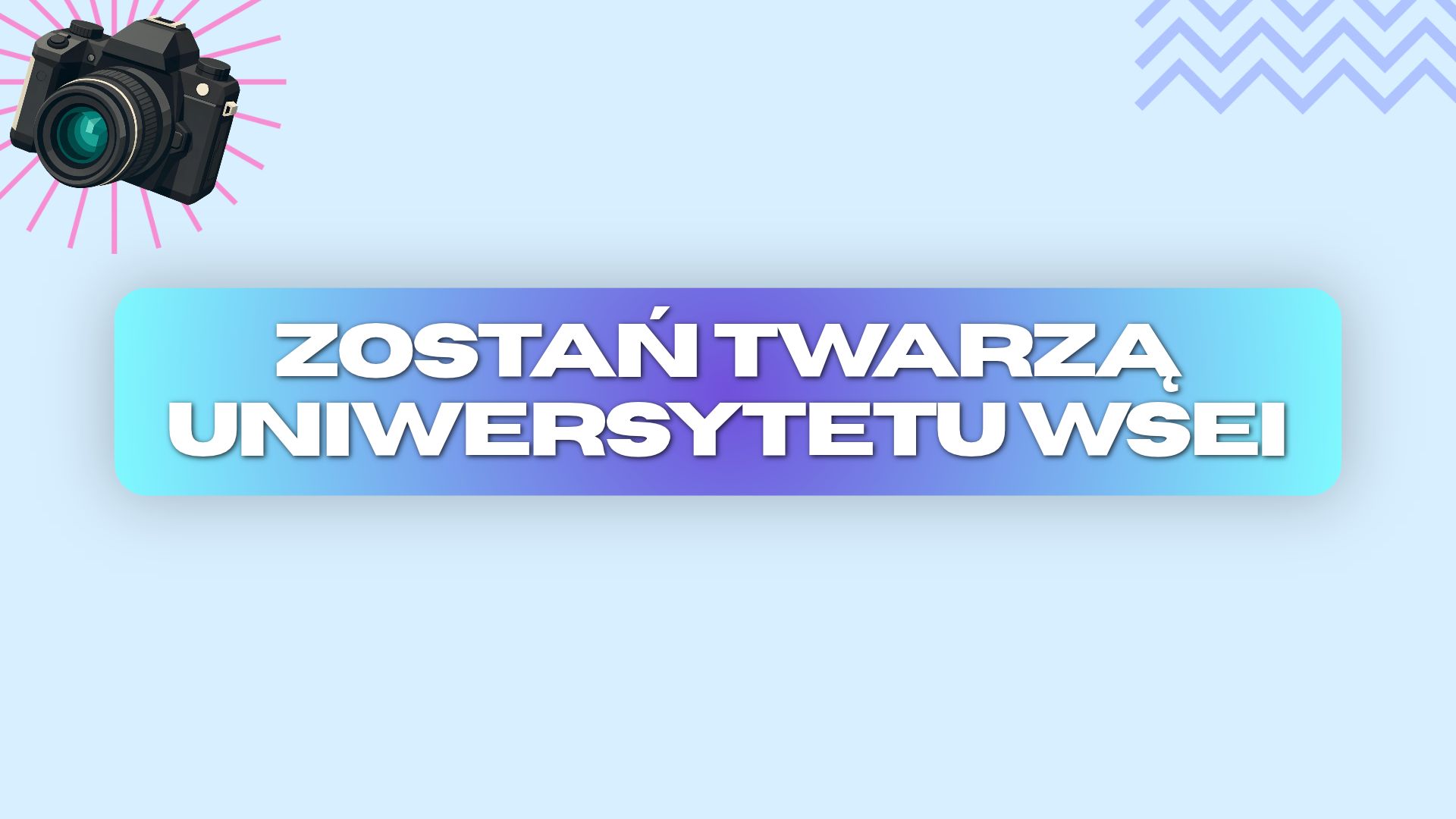 Uniwersytet WSEI-zostań-twarzą-uniwersytetu-wsei-2026